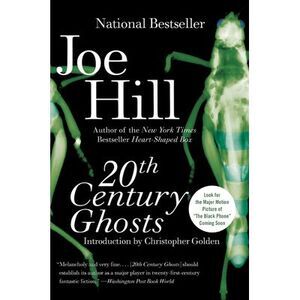 20th Century Ghosts -- Joe Hill